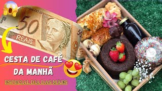 Como montar uma CESTA DE CAFÉ DA MANHÃ para o Dia das Mães  APENAS 5000 😱 [upl. by Ursula294]