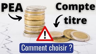 PEA ou COMPTE TITRES  Lequel est le meilleur pour investir [upl. by Salkcin]