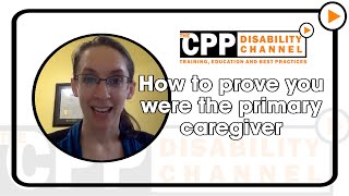 CPP disability  How to prove you were the primary caregiver [upl. by Calesta]