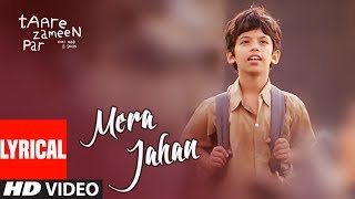 Lyrical  Mera Jahan  Taare Zameen Par  Aamir Khan Darsheel Safary  Shailendra Barve [upl. by Roseann11]