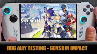 ASUS Rog Ally Testing  Genshin Impact  Z1 Extreme [upl. by Anhej409]