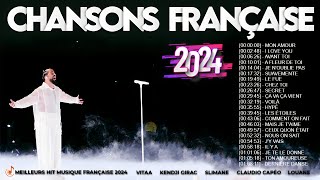 Les Chansons Françaises à Ne Pas Manquer en 2024  Chanson Française 2024 [upl. by Griswold]