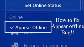 How to fix appear offline glitch in PS4 see my description for more [upl. by Tobit]