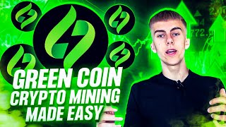 Crypto Mining Is Made Easy With Green Coin  GreenCoin Project Review  BIG [upl. by Harrus]