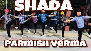 SHADA  PARMISH VERMA  FOLKING DESI  BASIC BHANGRA  DESI CREW  LATEST PUNJABI SONG [upl. by Radmilla]