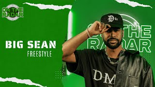 The Big Sean quotOn The Radarquot Freestyle [upl. by Esilenna]