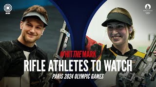 Paris 2024 Rifle Athletes To Watch  HitTheMark  ISSF [upl. by Ynove]