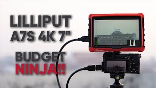 Lilliput A7S 4K 7 inch Field Monitor  Almost Atomos Ninja [upl. by Nabi]