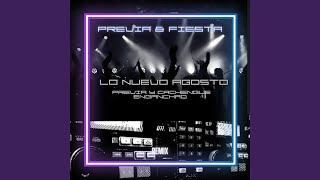 Lo Nuevo Agosto Previa y Cachengue Enganchado Remix [upl. by Michel988]