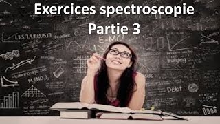 Exercices spectroscopie uvvis IR RMN  partie 3 [upl. by Ztnaj]