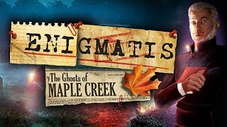 Enigmatis 1 The Ghosts of Maple Creek  Full Game Walkthrough  No Commentary [upl. by Sherrie162]