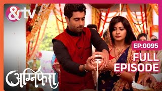 Anurag और Ragini ने की नागपंचमी की पूजा  Agnifera  Full Ep 95 andtvchannel [upl. by Wightman]