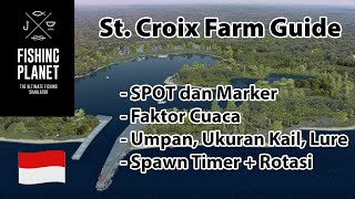 Guide lengkap dan detail cara farming di St Croix  Fishing Planet 3 [upl. by Enyahc912]