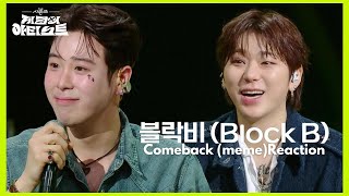 Block B Comeback Meme Reaction [upl. by Irret]