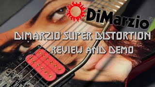 Dimarzio Super Distortion Review And Demo [upl. by Yantruoc]