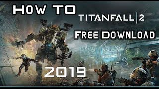 Titanfall 2 Free Download 2019 [upl. by Atteve988]