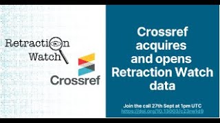 Crossref and Retraction Watch  September 27 2023 [upl. by Brian843]