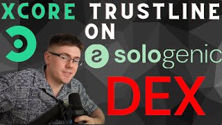 How to setup your XCORE Airdrop Trustline on SOLODEX  Free XCORE from SOLO and XRP [upl. by Hamitaf]