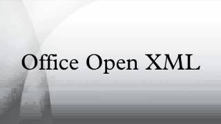 Office Open XML [upl. by Munt]