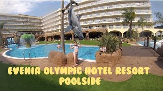 Evenia Olympic Hotel Resort  Lloret de Mar  A review at poolside [upl. by Daenis]