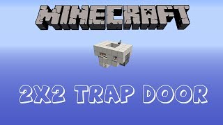 Minecraft Compact Flush 2x2 Trap Door [upl. by Mariquilla413]