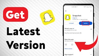 How to Get the Latest Version Of Snapchat Updated [upl. by Pitarys214]