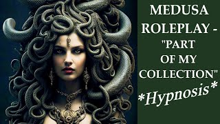 ASMR Medusa Roleplay  Part of my collection REQUESTED [upl. by Jaquelyn]