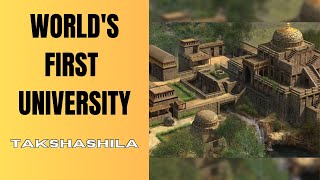 TAKSHASHILA  WORLDS FIRST EVER UNIVERSITY [upl. by Adnarrim427]