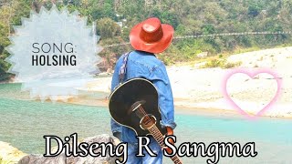 Holsing Dilseng R Sangma Official Music Video [upl. by Otreblide247]