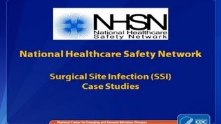 Surgical Site Infections SSI Case Studies [upl. by Aisauqal492]