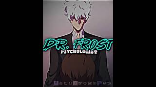 Dr Frost VS Ron Kamonohashi [upl. by Eimirej910]