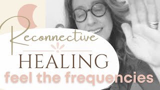 Reconnective Healing Livestream Session  Feel the Frequencies [upl. by Ahsina290]