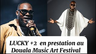 LUCKY 2 en prestation au Douala Music Art Festival  partie 3 [upl. by Eddy201]