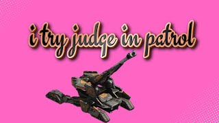 war commander i try judge in patrol [upl. by Asinet]