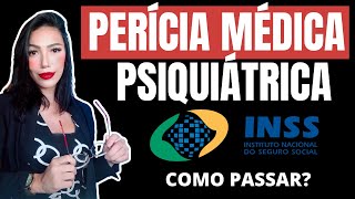 Dicas para passar na Perícia Médica do INSS  DOENÇAS PSIQUIÁTRICAS [upl. by Inoliel]