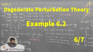 L102 Degenerate Perturbation Theory Example 62 67 [upl. by Ias65]