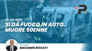 Tg Prealpinait 26032024  Si dà fuoco in auto muore 50enne [upl. by Ferguson867]