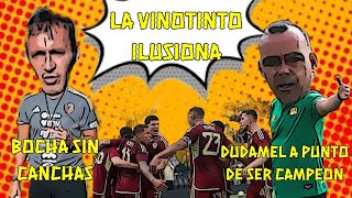 243 LA VINOTINTO ILUSIONA  DUDAMEL A PUNTO DE SER CAMPEÓN EN COLOMBIA  VENEZUELA SIN AMISTOSOS [upl. by Divadnoj]