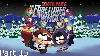 South Park The Fractured But Whole Pt15 [upl. by Breban]