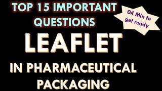 Leaflet in Pharmaceutical packaging l Leaflet in Pharma packing l Interview Question and answers [upl. by Mcdonald884]