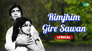 Rimjhim Gire Sawan  Lyrical  Amitabh Bachchan  Moushumi Chatterjee  Kishore Kumar [upl. by Nebur]