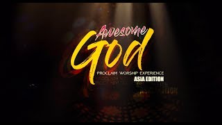 Proclaim Music  Awesome God  Asia Tour [upl. by Aryek]