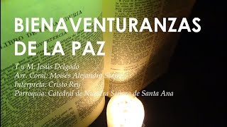 CANTOS PARA MISA  BIENAVENTURANZAS DE LA PAZ [upl. by Isleana44]