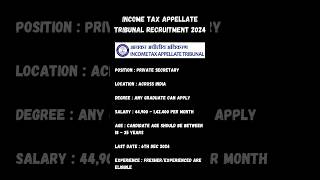 Income Tax Appellate Tribunal Recruitment 2024 ITAT Recruitment 2024 Government Jobs 💼 🔥shorts [upl. by Ecinerev]