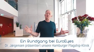 Ein Rundgang durch die EuroEyes FlagshipKlinik mit Dr Jørgensen [upl. by Hawley456]