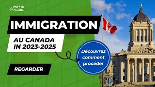 Plan dimmigration du Canada 20232025 [upl. by Deb]