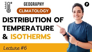 Temperature Distribution on Earth  Types amp Factors  Isotherms  Climatology  Geography [upl. by Annovy]