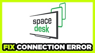 How to FIX Spacedesk Connection  Server Error [upl. by Mali]