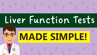 Liver Function Tests LFTs interpretation  COMPLETE GUIDE [upl. by Asserac]