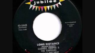 GARNELL COOPER amp The Kinfolks  Long Distance [upl. by Niamor]